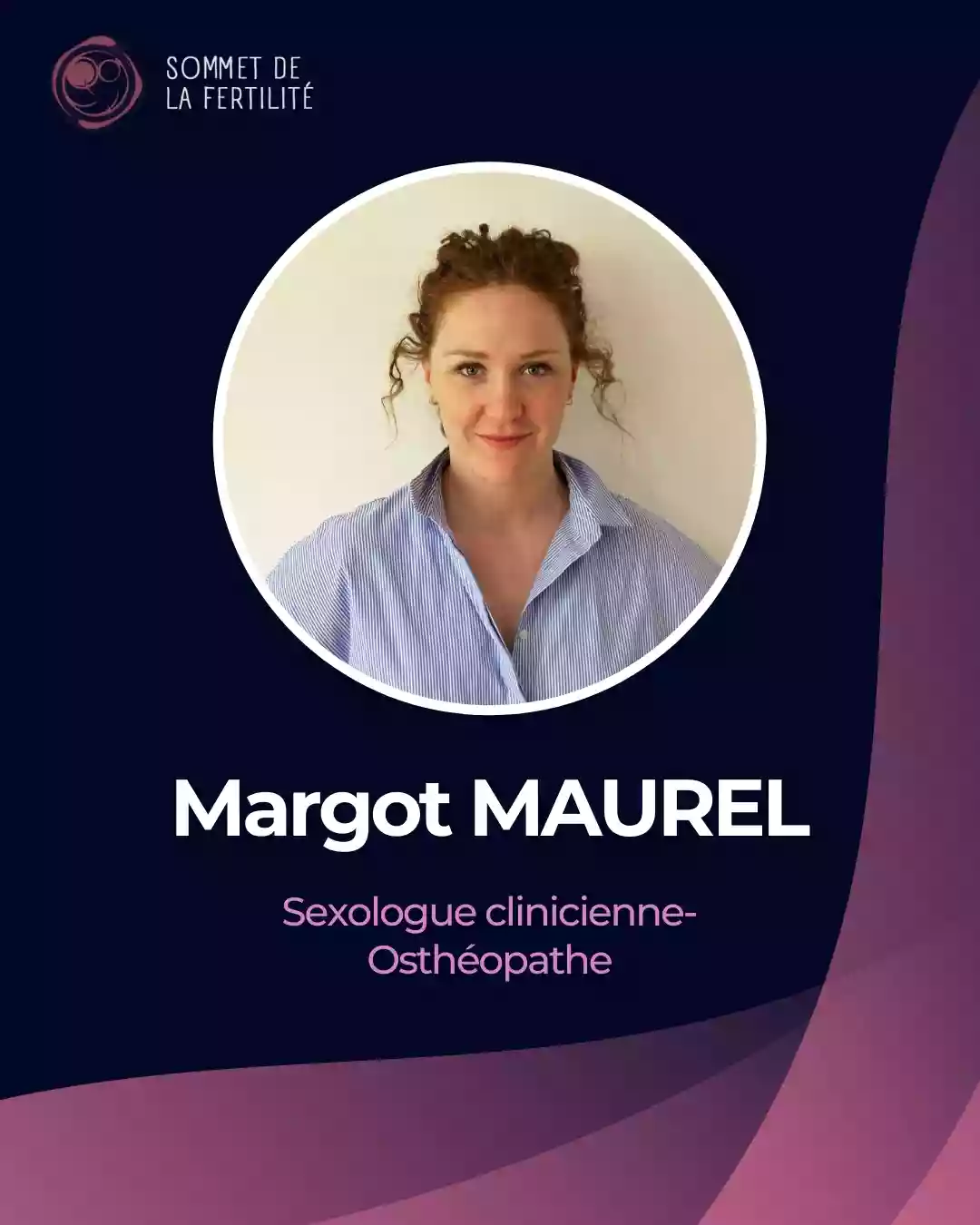 Margot Maurel participe au Sommet de la Fertilité 2026